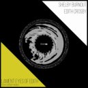 Shelby Burnout - Lament Eyes Of Edith