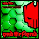 Mavrik - Three Drugs (Original Mix)