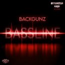 Backgunz - Bassline (Original Mix)