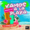 DJ Alexis Freites - Vamos a la Playa (Original Mix)