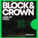 Block & Crown - Lose My Cool (Nudisco Vintage Funk Mix)