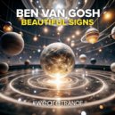 Ben van Gosh - Beautiful Signs