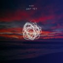 KHART - Just Yet