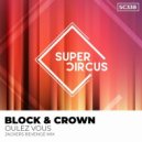 Block & Crown - Voulez Vous