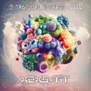 Tropical Bleyage - Cell