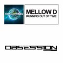 Mellow D - Running Out Of Time (Extended Original Mix)