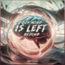 MIRTHEUZ - Our Mind Is Left Behind ()