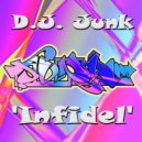 DJ Junk - Infidel