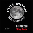 DJ PIZZINI - Way Back