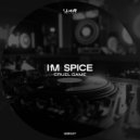 I'm Spice - Cruel Game