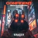 Confident - Gizmo