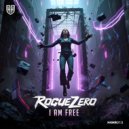 Rogue Zero - I Am Free (Original Mix)
