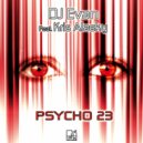 DJ Evan & Kris Alasky - Psycho 23 ()