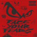 Preauxx & R.U.D.Y - Face Your Fears (feat. R.U.D.Y)