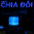 PreSive - Chia Đôi (Original Mix)