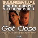 Ruben Vidal Ft Arnold Jarvis & Stephanie Cooke - Get Close (Original Mix)