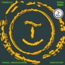 MeMachine, TOMA (BR) - Non\'Stop (Original Mix)