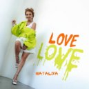 NATALIYA - Love Love (Flamile Remix)