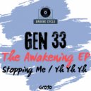 GEN33 - Stopping Me (Original Mix)