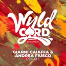Gianni Caiaffa, Andrea Fiusco - Pègate