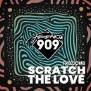 FreedomB - Scratch The Love (Radio Mix)
