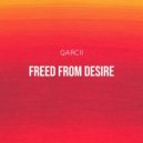 Qarcii - Freed From Desire (Original Mix)