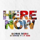 Boris Ross - Bounce That Ass (Extended)