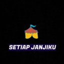 Beryadi Bedi - Setiap Janjiku (Original Mix)