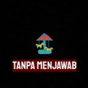 Asroni Ijul - Tanpa Menjawab (Original Mix)