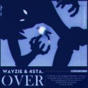 Wayzie, 4sta. & StarlingEDM - Over (Original Mix)