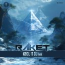 Raket - Kool It Down