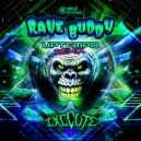 E.X.E.C.U.T.E - Rave Buddy - Remixed (Original Mix)
