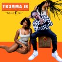 Tr3mma JR - Whine Fi mi ()