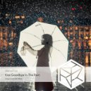 WaterFox - Kiss Goodbye in the Rain (