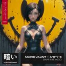 A*S*Y*S, Marie Vaunt - Give Me Acid (Extended Mix)