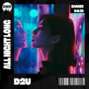 D2U - All Night Long (Original Mix)