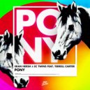 Eran Hersh, EC Twins, Terrell Carter - Pony (Extended Mix)