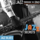 Arkadia Jazz All-Stars & T.K. Blue & James Weidman & Santi DeBriano & Cecil Brooks III - Another Blue (feat. Santi DeBriano & Cecil Brooks III) (Jazz Blues - Jazz Secrets)