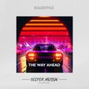 Solidstice - The Way Ahead (Original Mix)