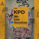 KPD - We Lost Ourselves (Radio Edit)