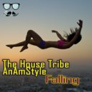 The House Tribe & AnAmStyle - Falling