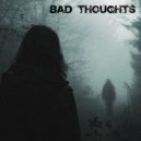 Dj MannaTone - Bad thoughts ()