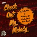 DJ Philly Phil, Scott Ducey - Check Out My Melody