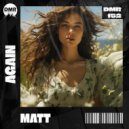 Matt (H) - Again (Original Mix)