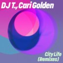 DJ T. & Cari Golden - City Life (Borneo Remix)