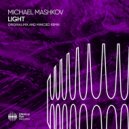 Michael Mashkov - Light (Original Mix)