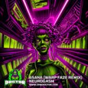 Asana feat. DnB Doctor - Neurogasm (Warp Fa2e Remix)