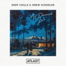 Deep Chills & Drew Schueler - My Dearest Love