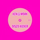 Ken@Work - Disco Kicker