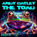 Andy Bayley - The Toad (Original Mix)